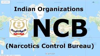 NCB (Narcotics Control Bureau) | NaRvi Academy