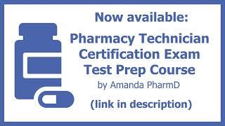 Amanda PharmD's Pharmacy Technician Certification Exam Test Prep Course w/ Handouts now available!