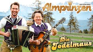 ALMPRINZEN AUS SÜDTIROL - Die Jodelmaus