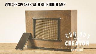 #10 Upgrade almost any Vintage Speaker to Bluetooth - DIY Curious Creator