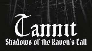 TANNIT - Shadow Of The Raven's Call - True Black Metal 2024