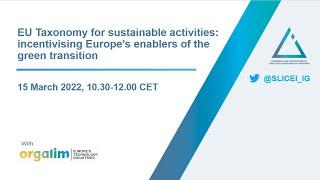 EU Taxonomy for sustainable activities:  incentivising Europe’s enablers of the green transition