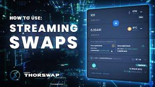 Streaming Swaps Tutorial: Efficient Multichain Swapping on THORSwap