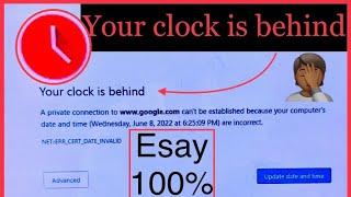 your clock is behind windows 7 & 10 fix problem solve | How to fix your clock is behind error