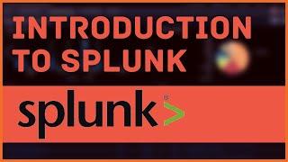 Introduction To Splunk