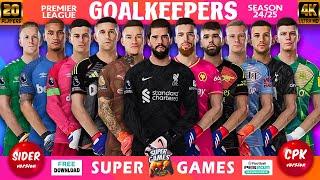 GoalKeepers Premier League Facepack Season 24/25 | Sider ◆ CPK | 20 Players | PES 2021 | All Patches