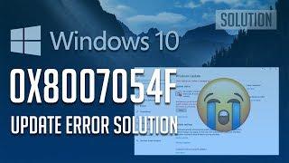 Fix Windows Update Error 0x8007054f on Windows 10 - [3 Solutions]