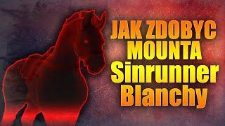 Jak Zdobyć Mounta Sinrunner Blanchy - Shadowlands WoW