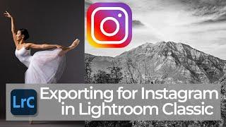 Exporting Images for Instagram from Lightroom Classic | PPT LrC