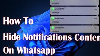 Hide WhatsApp Message Content In Notification On Android - How To