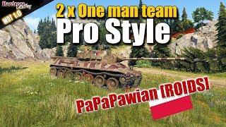 PaPaPawian [ROIDS], 2 x"One Man Team" - Pro game style, WOT