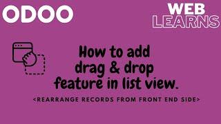 How to add drag drop feature in list view odoo | drag drop option in tree view