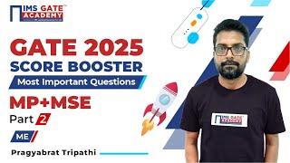 GATE 2025 Score Booster-MP+MSE-Part-2 | 3 Hrs Marathon | Pragyabrat Tripathi Sir