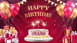 SHAMS شمس  | Happy Birthday To You | Happy Birthday Songs 2022