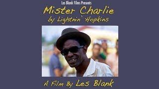 Mister Charlie by Lightnin' Hopkins (TRAILER)