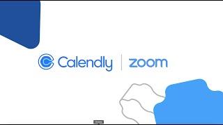 Calendly + Zoom Integration