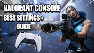 VALORANT CONSOLE - BEST SETTINGS! + CONTROLLER SETTINGS + GUIDE