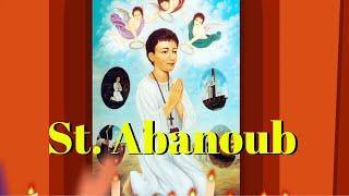 Saint Abanoub | Saints Stories for Kids