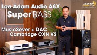 Loa Adam Audio A8X + Musicsever & DAC Cambridge CXN V2 - Tiêu Chuẩn Phòng Thu - Mạnh Mẽ - Chính Xác