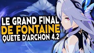 QUETE ARCHON ! LE GRAND FINAL DE FONTAINE ! | NO LEAKS