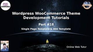 Wordpress WooCommerce Theme Development Tutorials #18 Single Page Template & 404 Page Template