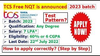 TCS is hiring 2023 Batch | Free NQT announced | Salary 7 LPA | How to apply correctly? | Eligibility