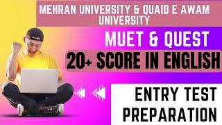 Get 20+ Score in English MUET & QUEST Entry Test | Past MCQs & Notes