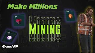 Make Millions From Mining in Grand RP!! Proper Way