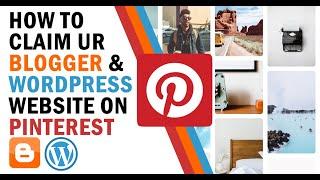 How To Claim And Verify Your Blogger And Wordpress Website On Pinterest