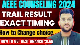 AEEE 2024 Counselling Trail allotment Timing  | When you will get Result | what to do after that