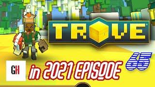 Trove in 2021