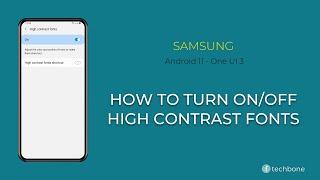 How to Turn On/Off High contrast Fonts - Samsung [Android 11 - One UI 3]