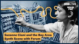 Suzanne Ciani and the Bay Area Synth Scene with Forum