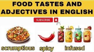 Food Tastes and Adjectives in English || English Listening and Speaking || Learn English