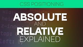 CSS Positioning: Position absolute and relative explained