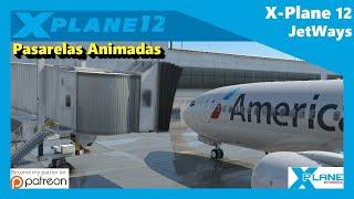 X-Plane 12 | Jetways/Pasarelas Animadas