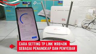 Cara Setting Tp Link Wr840n Sebagai Penangkap Dan Penyebar Lewat Hp