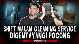 KISAH HOROR PEGAWAI CLEANING SERVICE SAAT SHIFT MALAM