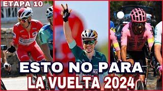 ETAPA 10  LA VUELTA a ESPAÑA 2024  Esto No Para