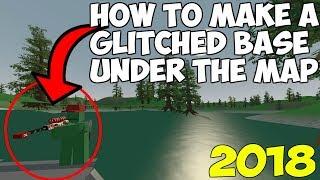 HOW TO MAKE A GLITCHED BASE IN UNTURNED (UNDER THE MAP)