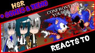 Honkai Star Rail + Sonic & Xeno reacts to CONFRONTING YOURSELF FINAL ZONE | Neon1094