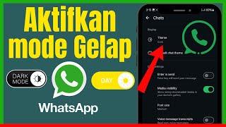  Cara Mengaktifkan Mode Gelap di WhatsApp 2025 | Tutorial Cepat & Mudah! 