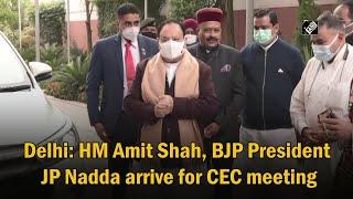 Delhi: HM Amit Shah, BJP President JP Nadda arrive for CEC meeting