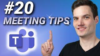 ‍️ Top 20 Microsoft Teams Meeting Tips & Tricks