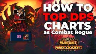 How to Play COMBAT ROGUE and DOMINATE the DPS METERS