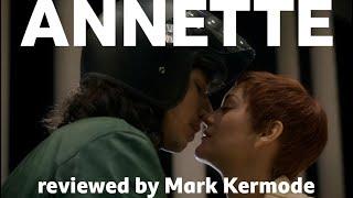 Annette reviewed by Mark Kermode