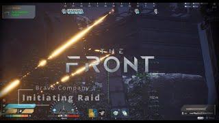 The Front: A 24 Hour Raid Against A Heavily Protected Base