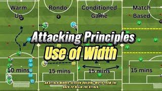 Attacking principles  - Use of Width Football Session