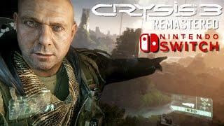 Crysis 3 Remastered Nintendo Switch Gameplay