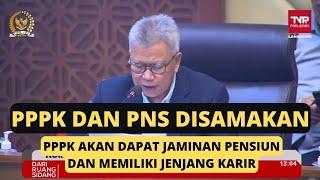 PPPK DAN PNS DISAMAKAN! PPPK Dapat Jaminan Pensiun dan Jenjang Karir